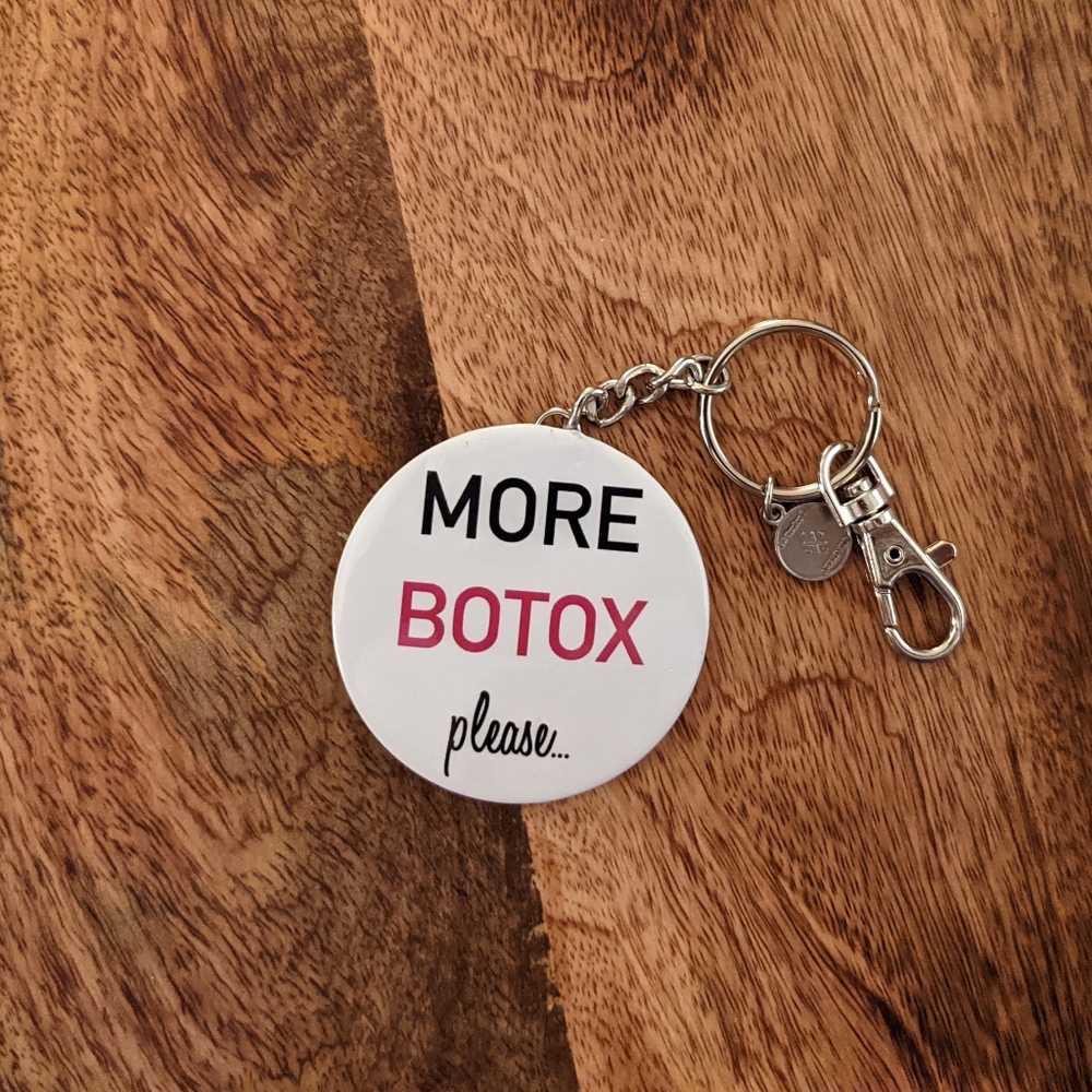 🆕 More Botox Please Key Chain/ Bag Charm 2